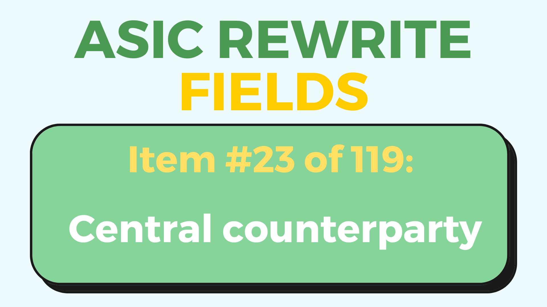 central counterparty - ASIC Rewrite