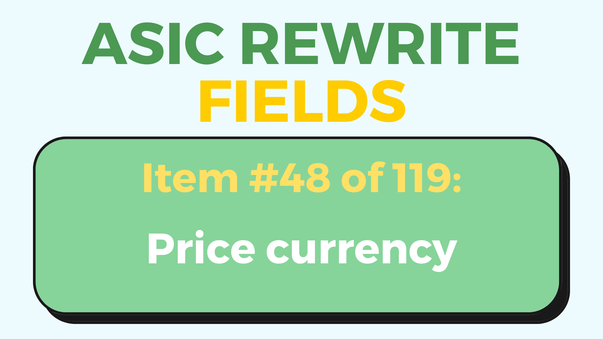 ASIC field of the day - price currency